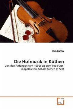 Die Hofmusik in Köthen - Richter, Maik