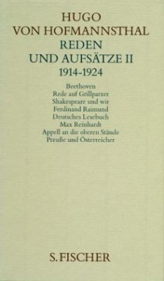 Reden und Aufsätze / Gesammelte Werke, 10 Bde. Tl.2 - Hofmannsthal, Hugo von;Hofmannsthal, Hugo von