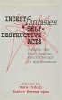 Incest Fantasies and Self-Destructive... - Bild 1