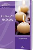 Lichter der Hoffnung, Chorausgabe