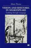 Vision and Rhetoric in Shakespeare