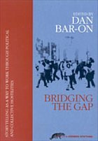 Bridging the gap - Bar-On, Dan (ed.)