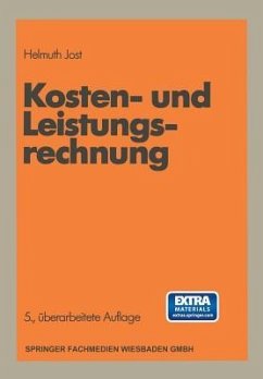 Kosten- und Leistungsrechnung - Jost, Helmuth