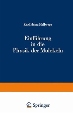 Einführung in die Physik der Molekeln