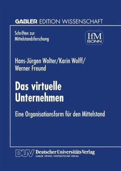 Das virtuelle Unternehmen - Wolter, Hans-Jürgen; Wolff, Karin; Freund, Werner