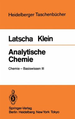 Analytische Chemie. Heidelberger Taschenbücher; Bd. 230. Analytische Chemie. Heidelberger Taschenbücher; Bd. 230.