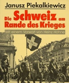 Die Schweiz am Rande des Krieges