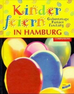 Kinder feiern in Hamburg - Roether, Dietmut; Rollmann, Annette