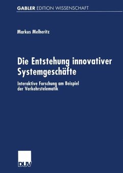 Die Entstehung innovativer Systemgeschäfte - Melheritz, Markus