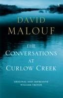 The Conversations At Curlow Creek - Malouf, David