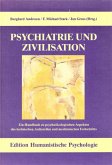 Psychiatrie und Zivilisation