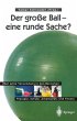 Der große Ball - eine runde Sache? - Bild 1