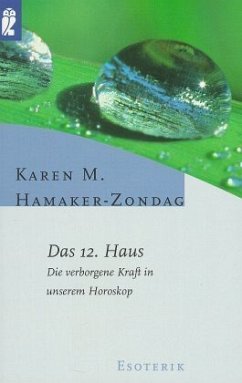 Das 12. Haus - Hamaker-Zondag, Karen M.