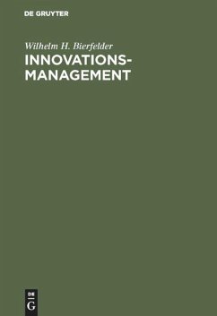 Innovationsmanagement - Bierfelder, Wilhelm H.