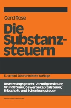 Die Substanzsteuern - Rose, Gerd