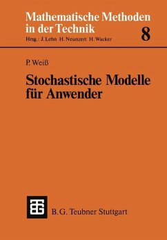Stochastische Modelle für Anwender - Weiss, Peter