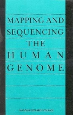 Mapping and Sequencing the Human Genome - National Research Council; Division On Earth And Life Studies; Commission On Life Sciences; Committee on Mapping and Sequencing the Human Genome