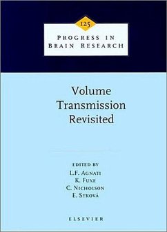 Volume Transmission Revisited - Agnati, L.F. / Fuxe, K. / Nicholson, C. / Syková, E. (eds.)