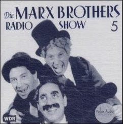 In Sachen Medizin. Auf Klientelsuche. Das Testament / Die Marx Brothers Radio Show, 1 Audio-CD 5 - Marx, Groucho; Marx, Chico; Marx, Harpo