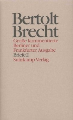 Briefe / Werke, Große kommentierte Berliner und Frankfurter Ausgabe 29, Tl.2 - Brecht, Bertolt