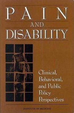 Pain and Disability - Institute Of Medicine; Committee on Pain Disability and Chronic Illness Behavior