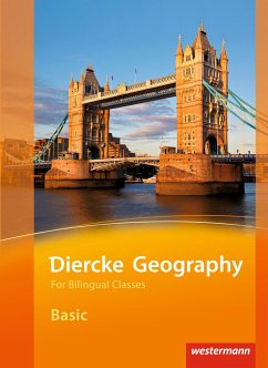 Diercke Geography Bilingual. Basic Textbook - Hundertmark, Verena;Klein, Dorothee;Reischauer, Dirk;Hoffmann, Reinhard