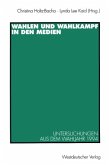 Wahlen und Wahlkampf in den Medien