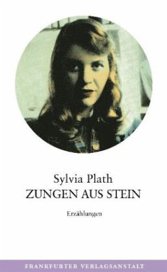 Zungen aus Stein - Plath, Sylvia