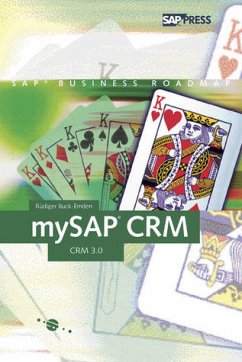 mySAP CRM - Geschäftserfolg mit dem neuen Kundenbeziehungsmanagement (Gebundene Ausgabe) von Rüdiger Buck-Emden - Rüdiger Buck-Emden