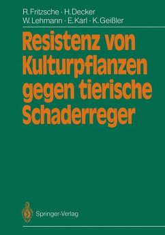 Resistenz von Kulturpflanzen gegen tierische Schaderreger - Fritzsche, Rolf