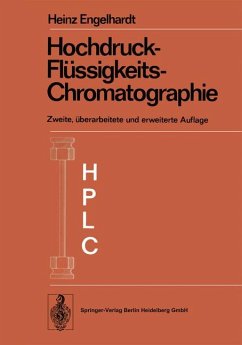 Hochdruck-Flüssigkeits-Chromatographie. 2. Auflage - Engelhardt, Heinz