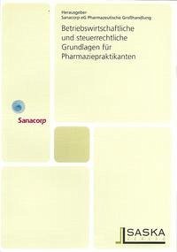 Betriebswirtschaftliche und steuerrechtliche Grundlagen für Pharmaziepraktikanten