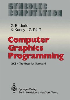 Computer Graphics Programming. GKS - The Graphics Standard - ENDERLE, Günter / KANSY, Klaus / PFAFF, Günther