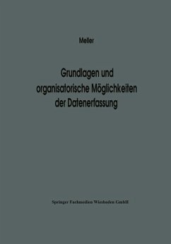 Grundlagen und organisatorische Möglichkeiten der Datenerfassung - Meller, NA