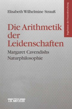 Die Arithmetik der Leidenschaften - Strauß, Elisabeth Wilhelmine