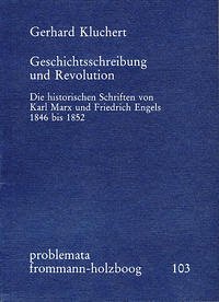 Geschichtsschreibung und Revolution - Kluchert, Gerhard