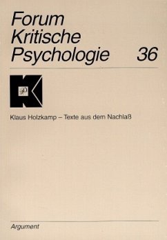Klaus Holzkamp, Texte aus dem Nachlaß / Forum Kritische Psychologie Bd.36