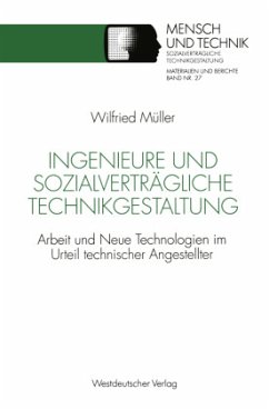 Ingenieure und sozialverträgliche Technikgestaltung - Müller, Wilfried