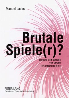 Brutale Spiele(r)? - Ladas, Manuel