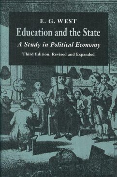 Education and the State: A Study in Political Economy - West, E. G.