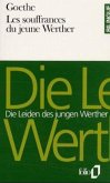 Die Leiden des jungen Werther. Les souffrances du jeune Werther