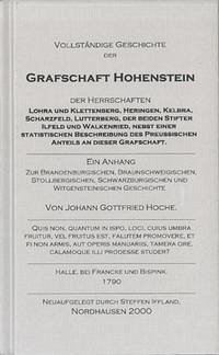 Vollständige Geschichte der Grafschaft Hohenstein - Hoche, Johann Gottfried