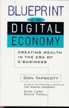 Blueprint to the Digital Economy - TAPSCOTT, D., LOWY, A. u. D. TICOLL