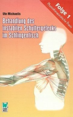 Behandlung der Schultergelenksinstabilität im Schlingentisch, 1 Videocassette