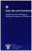 Aids, Sex und Tourismus