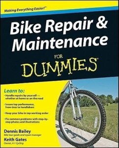 Bike Repair and Maintenance For Dummies - Bailey, Dennis; Gates, Keith