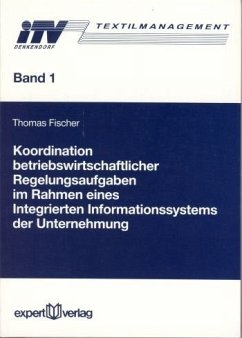 Cover Koordination betriebswirtschaftlicher Regelungsaufgaben im Rahmen eines integrierten Informationssystems der Unternehmung