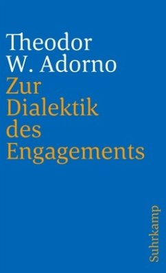 Zur Dialektik des Engagements - Adorno, Theodor W.
