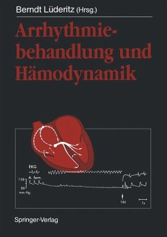 Arrhythmiebehandlung und Hämodynamik. - Lüderitz, Berndt (Hrsg.)
