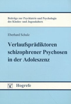 Verlaufsprädikatoren bei schizophrenen Psychosen in der Adoleszenz
